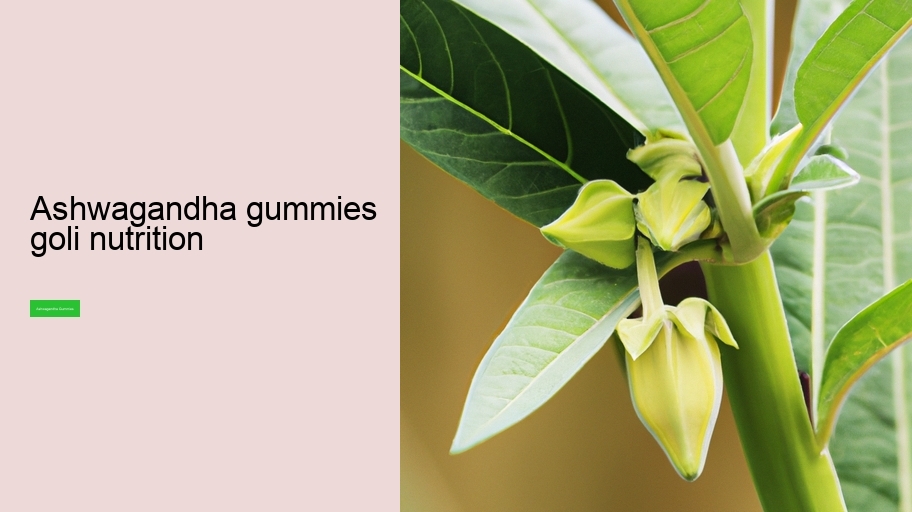ashwagandha gummies goli nutrition