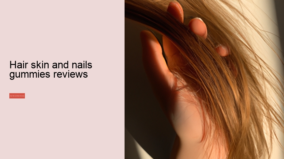 hair skin and nails gummies reviews