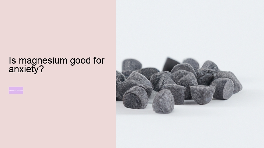 Is magnesium good for anxiety?