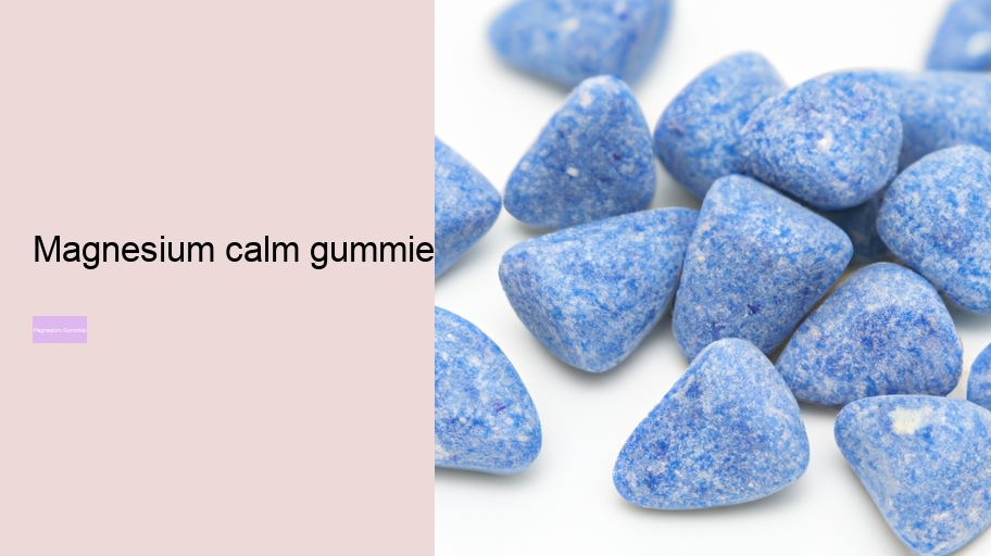 magnesium calm gummies