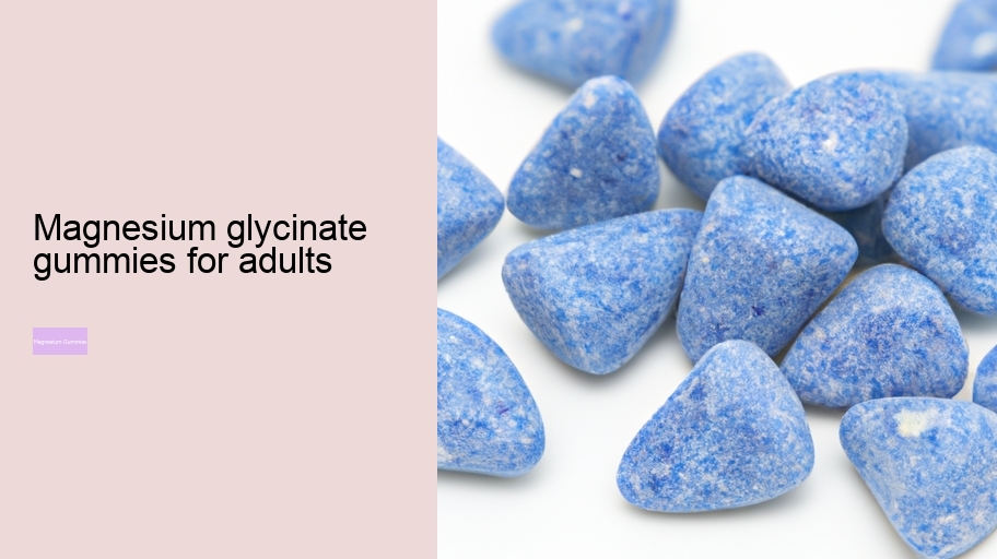 magnesium glycinate gummies for adults