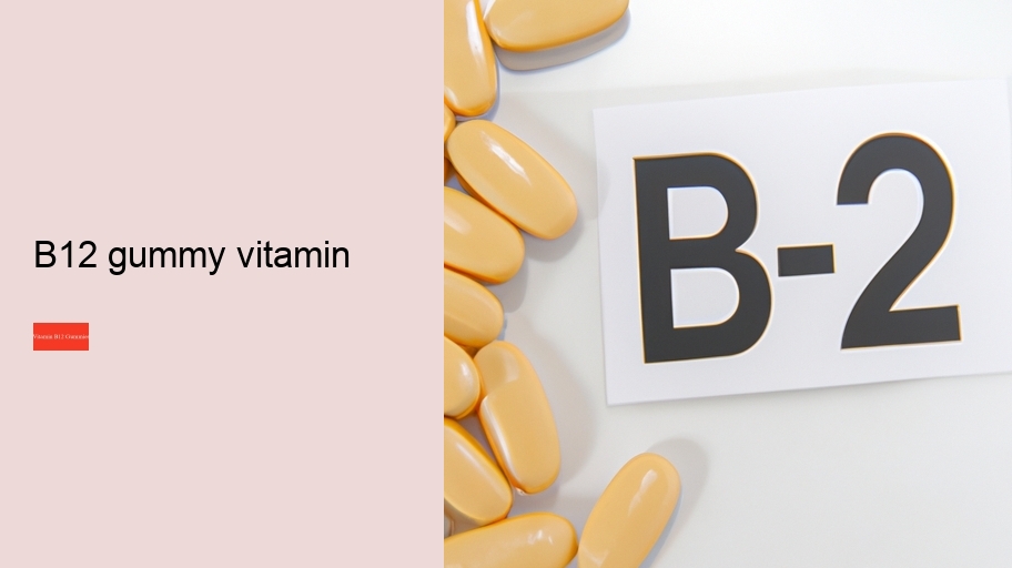 b12 gummy vitamin