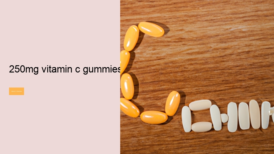 250mg vitamin c gummies