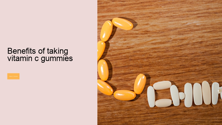 benefits of taking vitamin c gummies