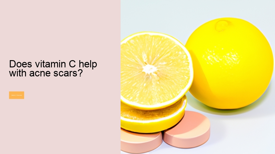 Does vitamin C help with acne scars?