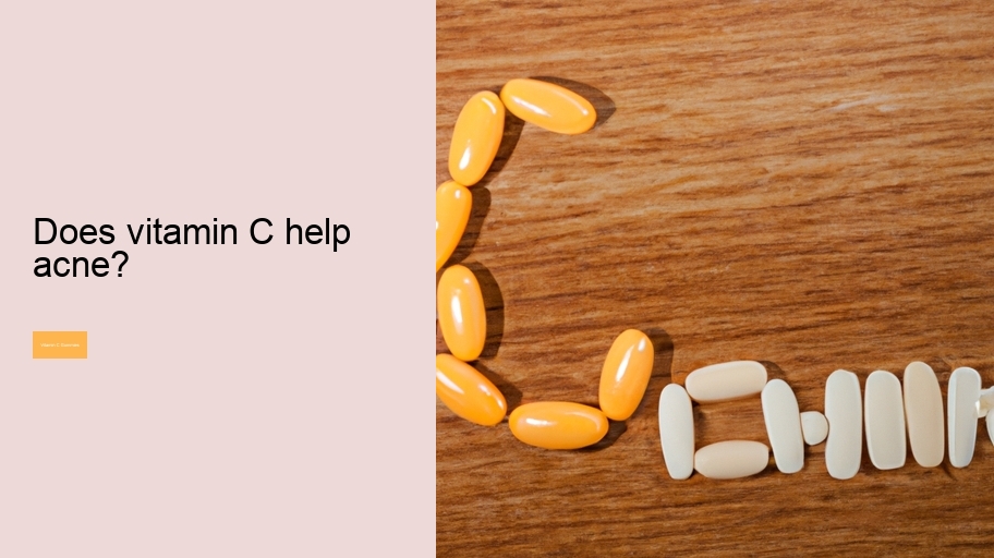 Does vitamin C help acne?