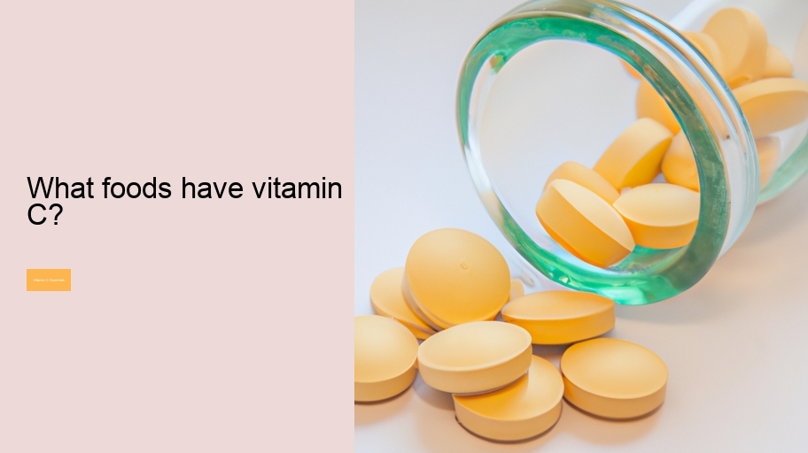 What foods have vitamin C?
